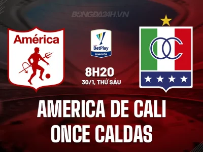 Dự đoán kịch tính: America de Cali ‘nghiền nát’ Once Caldas? Soi kèo VĐQG Colombia 8h20 ngày 30/1