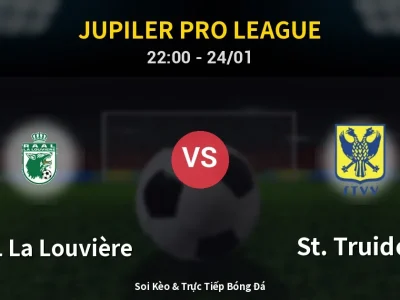 Soi Kèo RAAL La Louvière vs St. Truiden – 22:00 24/01 | Nhận Định, Dự Đoán Tỷ Số