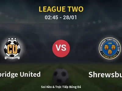 Kết Quả: Cambridge United 1-0 Shrewsbury – Highlight & Bàn Thắng | League Two