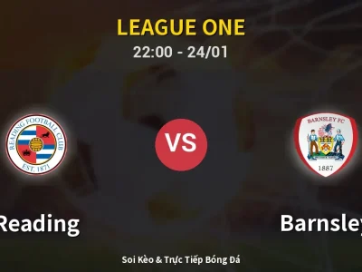 Soi Kèo Reading vs Barnsley – 22:00 24/01 | Nhận Định, Dự Đoán Tỷ Số