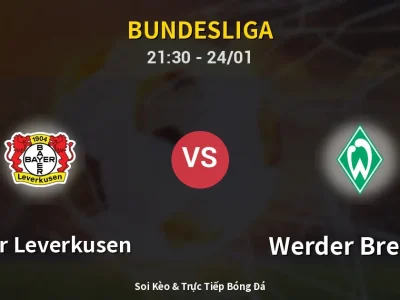 Soi Kèo Bayer Leverkusen vs Werder Bremen – 21:30 24/01 | Nhận Định, Dự Đoán Tỷ Số