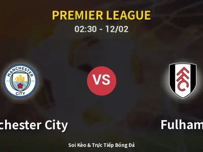 Kết Quả: Manchester City 3-0 Fulham – Highlight & Bàn Thắng | Premier League