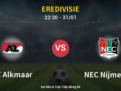 Soi Kèo AZ Alkmaar vs NEC Nijmegen – 22:30 31/01 | Nhận Định, Dự Đoán Tỷ Số