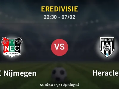 Soi Kèo NEC Nijmegen vs Heracles – 22:30 07/02 | Nhận Định, Dự Đoán Tỷ Số