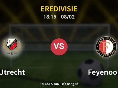 Kết Quả: Utrecht 0-1 Feyenoord – Highlight & Bàn Thắng | Eredivisie