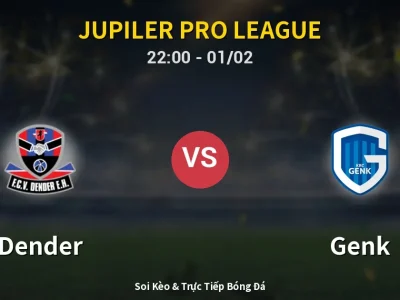 Soi Kèo Dender vs Genk – 22:00 01/02 | Nhận Định, Dự Đoán Tỷ Số