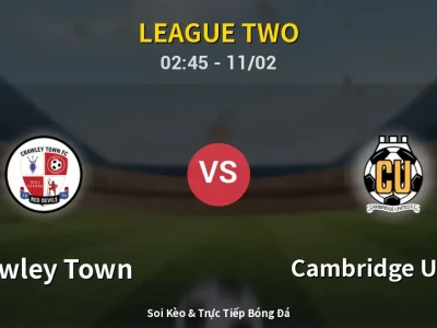 Kết Quả: Crawley Town 0-3 Cambridge United – Highlight & Bàn Thắng | League Two