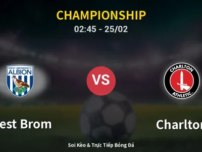 Kết Quả: West Brom 1-1 Charlton – Highlight & Bàn Thắng | Championship