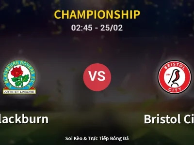 Kết Quả: Blackburn 1-2 Bristol City – Highlight & Bàn Thắng | Championship