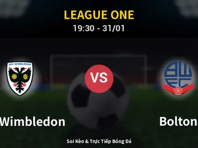 Kết Quả: AFC Wimbledon 0-1 Bolton – Highlight & Bàn Thắng | League One