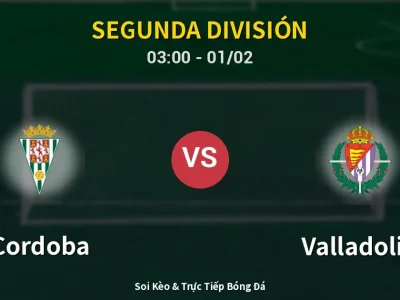 Kết Quả: Cordoba 3-1 Valladolid – Highlight & Bàn Thắng | Segunda División