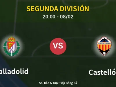 🔴 Trực Tiếp: Valladolid 0-3 Castellón – Link Xem Segunda División (Full HD)