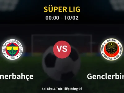 Kết Quả: Fenerbahçe 3-1 Genclerbirligi – Highlight & Bàn Thắng | Süper Lig
