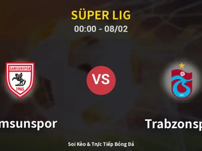 Kết Quả: Samsunspor 0-3 Trabzonspor – Highlight & Bàn Thắng | Süper Lig