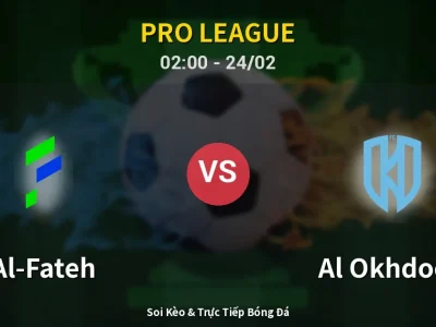 Kết Quả: Al-Fateh 2-1 Al Okhdood – Highlight & Bàn Thắng | Pro League
