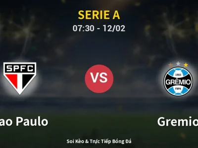 Kết Quả: Sao Paulo 2-0 Gremio – Highlight & Bàn Thắng | Serie A