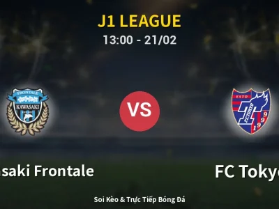 Kết Quả: Kawasaki Frontale 1-2 FC Tokyo – Highlight & Bàn Thắng | J1 League