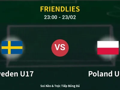 Soi Kèo Sweden U17 vs Poland U17 – 23:00 23/02 | Nhận Định, Dự Đoán Tỷ Số