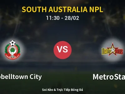 Kết Quả: Campbelltown City 2-3 MetroStars – Highlight & Bàn Thắng | South Australia NPL