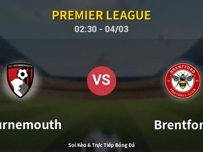 Kết Quả: Bournemouth 0-0 Brentford – Highlight & Bàn Thắng | Premier League