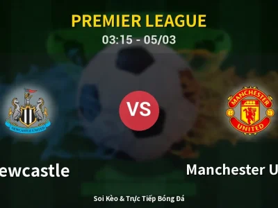 Kết Quả: Newcastle 2-1 Manchester United – Highlight & Bàn Thắng | Premier League