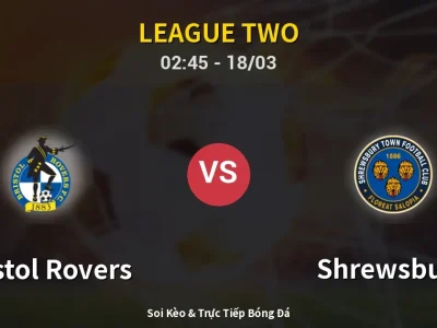 Kết Quả: Bristol Rovers 1-0 Shrewsbury – Highlight & Bàn Thắng | League Two