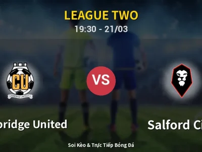 Soi Kèo Cambridge United vs Salford City – 19:30 21/03 | Nhận Định, Dự Đoán Tỷ Số