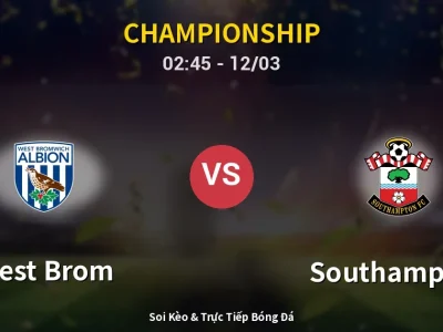 Kết Quả: West Brom 1-1 Southampton – Highlight & Bàn Thắng | Championship