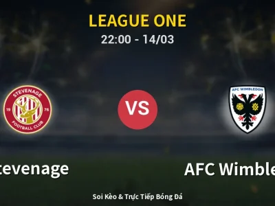 🔴 Trực Tiếp: Stevenage 1-0 AFC Wimbledon – Link Xem League One (Full HD)