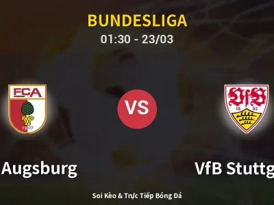 Kết Quả: FC Augsburg 2-5 VfB Stuttgart – Highlight & Bàn Thắng | Bundesliga