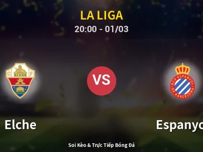 Kết Quả: Elche 2-2 Espanyol – Highlight & Bàn Thắng | La Liga