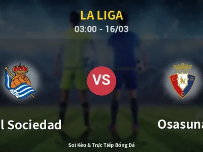 Kết Quả: Real Sociedad 3-1 Osasuna – Highlight & Bàn Thắng | La Liga