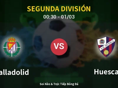 Kết Quả: Valladolid 1-0 Huesca – Highlight & Bàn Thắng | Segunda División