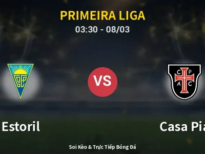 Kết Quả: Estoril 0-0 Casa Pia – Highlight & Bàn Thắng | Primeira Liga