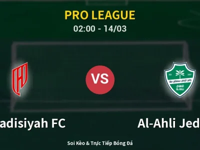 Kết Quả: Al-Qadisiyah FC 3-2 Al-Ahli Jeddah – Highlight & Bàn Thắng | Pro League