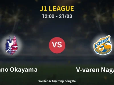Kết Quả: Fagiano Okayama 0-1 V-varen Nagasaki – Highlight & Bàn Thắng | J1 League