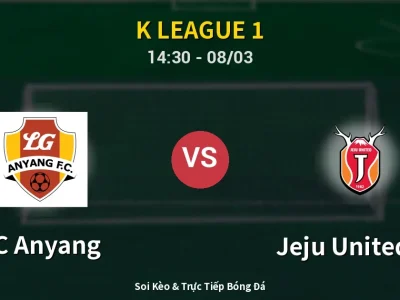Kết Quả: FC Anyang 2-1 Jeju United FC – Highlight & Bàn Thắng | K League 1