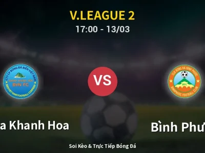 Kết Quả: Sanna Khanh Hoa 0-2 Bình Phước – Highlight & Bàn Thắng | V.League 2