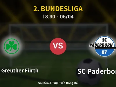 Soi Kèo SpVgg Greuther Fürth vs SC Paderborn 07 – 18:30 05/04 | Nhận Định, Dự Đoán Tỷ Số
