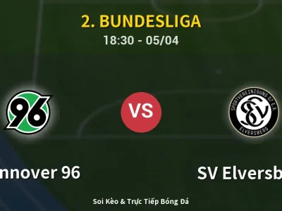 Soi Kèo Hannover 96 vs SV Elversberg – 18:30 05/04 | Nhận Định, Dự Đoán Tỷ Số