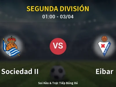 Kết Quả: Real Sociedad II 0-1 Eibar – Highlight & Bàn Thắng | Segunda División