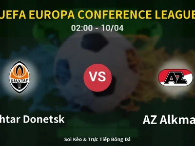 Kết Quả: Shakhtar Donetsk 3-0 AZ Alkmaar – Highlight & Bàn Thắng | UEFA Europa Conference League