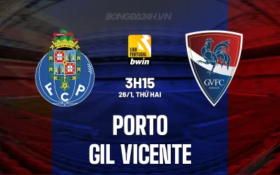 Porto vs Gil Vicente 3h15 ngày 27/1: 'Rồng Xanh' quyết tâm đè bẹp, bảo vệ ngôi đầu BXH Bồ Đào Nha 1